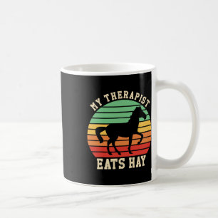 My Therapist Eats Hay Funny Horseback Riding Retro Coffee Mug