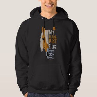 My Therapist eats Hay - Haflinger Horse Hoodie