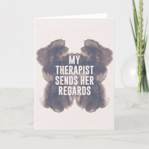 My Therapist - funny mother's day card