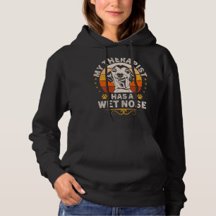 My Therapist has a Wet Nose Italian Greyhound Dog Hoodie
