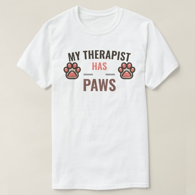 My Therapist Has Paws T-Shirt (Design Front)