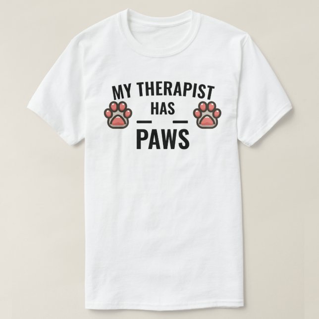My Therapist Has Paws T-Shirt (Design Front)