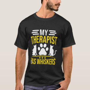 My Therapist Has Whiskers Cat Mum T-Shirt