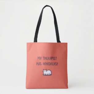 My therapist has whiskers! tote bag