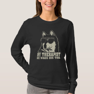My Therapist He Wags His Tail Alaskan Klee Kai T-Shirt