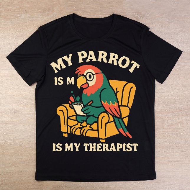My Therapist Is a Parrot T-Shirt (Creator Uploaded)