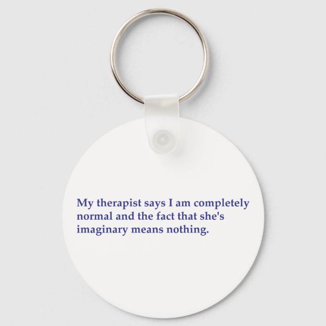 My therapist says key ring (Front)