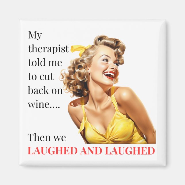 My Therapist Told Me Magnet (Front)