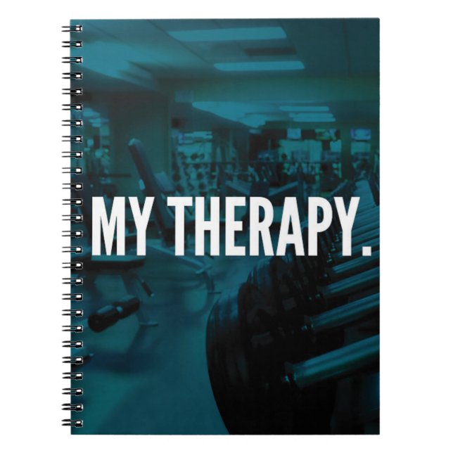 MY THERAPY - Bodybuilding Workout Motivational Notebook (Front)