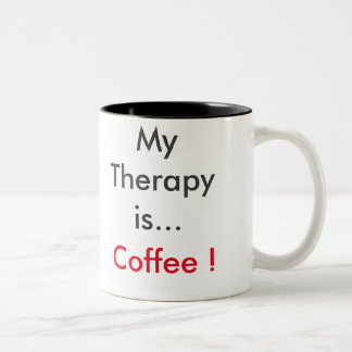 "My Therapy is Coffee" Coffee Mug