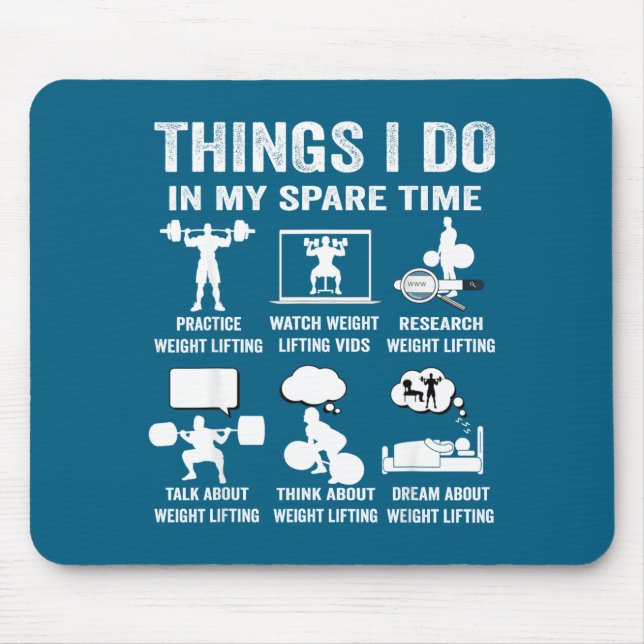 My Things Spare Time Hobby Weight Mouse Pad (Front)