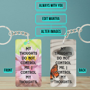 My Thoughts Do Not Control Me Manta Note to Self Key Ring