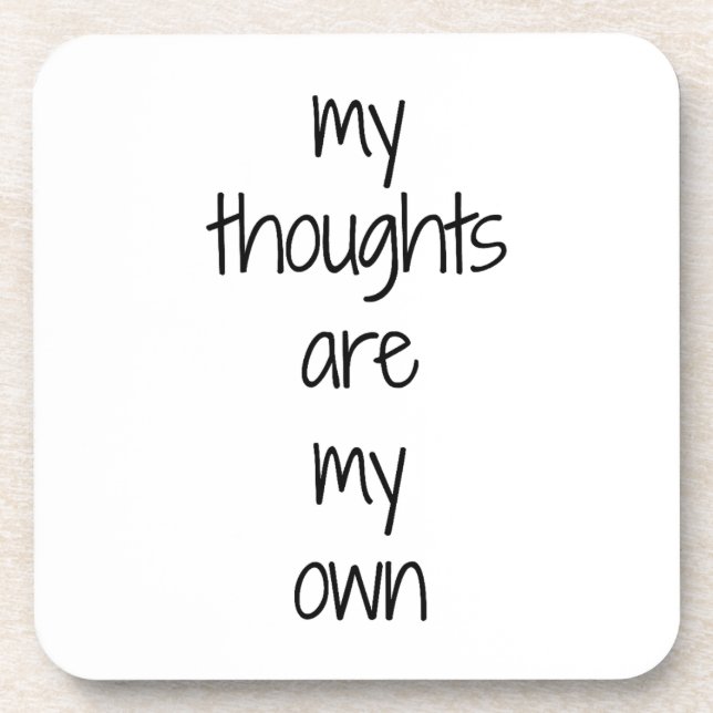 My Thoughts Hard Plastic Coaster (Front)