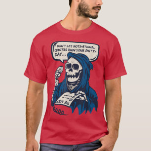 My To Do List Cloaked Skeleton Grim Reaper  T-Shirt
