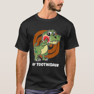 My Toothisour - Dinosaur With Tooth Pain Relief Fo T-Shirt