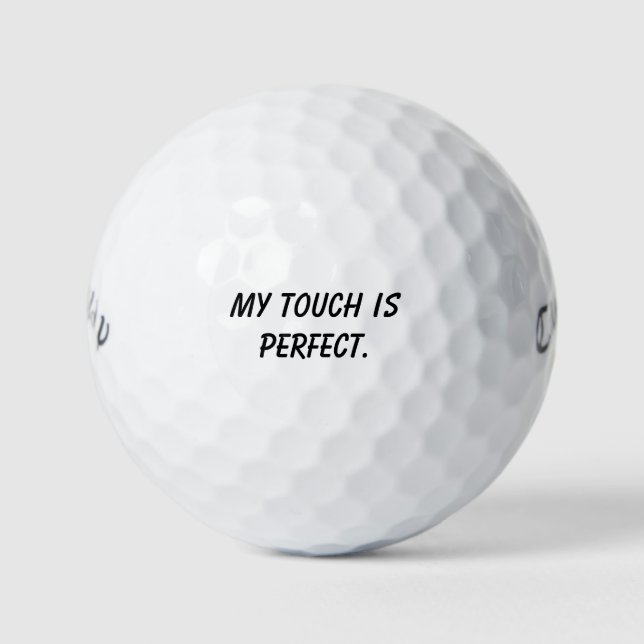 'My Touch Is Perfect' Powerful Mantra Gift  Golf Balls (Front)