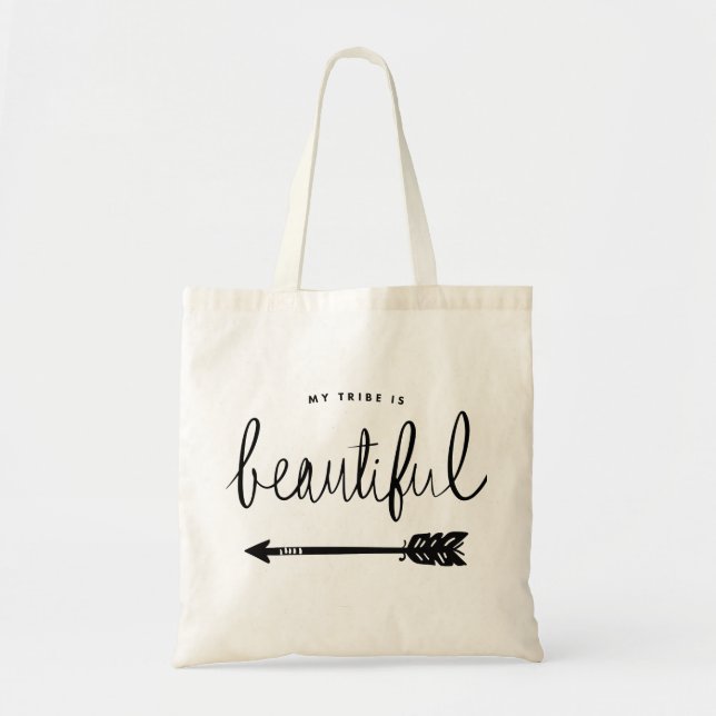 My Tribe Is Beautiful Stylish Hand-Lettered Tote Bag (Front)
