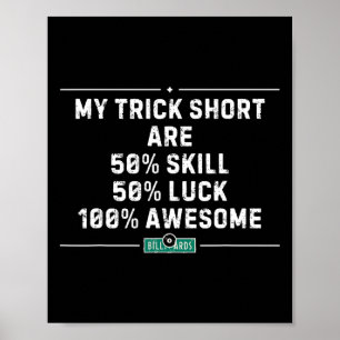 My Trick Shot Billiards Vintage Pool Player Funny Poster