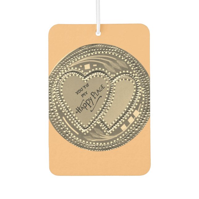 My True Love You are My Happy Place  Car Air Freshener (Front)