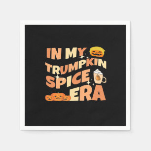 My Trumpkin Is Spice Era Classic Napkin