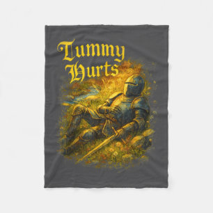 My Tummy Hurts Medieval Knight Ibs Stomach Ache Ga Fleece Blanket