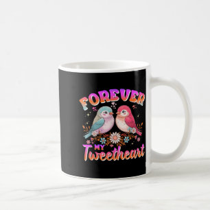 My Tweetheart Forever Valentines Day Love Couple B Coffee Mug