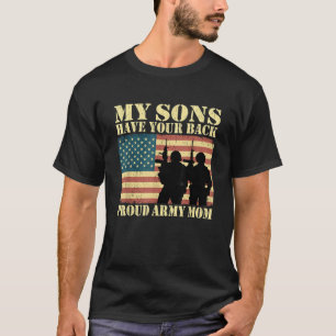 My Two Sons Have Your Back Proud Army Mum Military T-Shirt