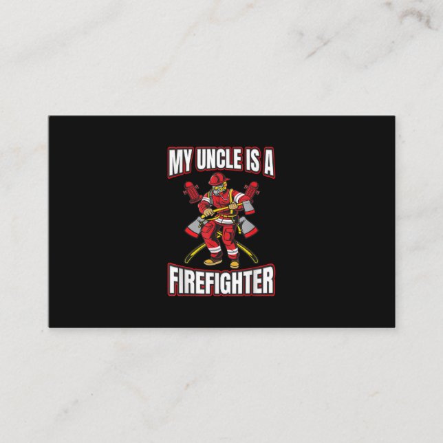 My Uncle Is A Firefighter Business Card (Front)