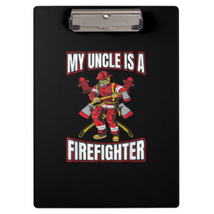 My Uncle Is A Firefighter Clipboard