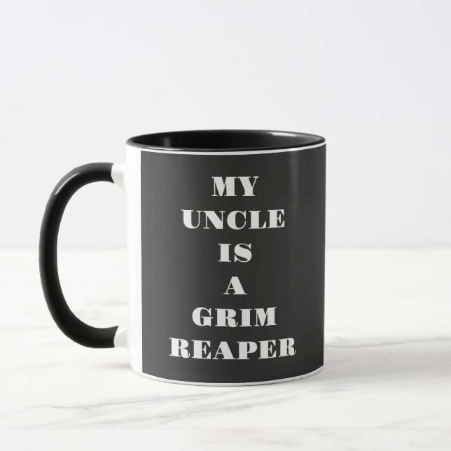 My Uncle Is A Grim Reaper Mug (Left)