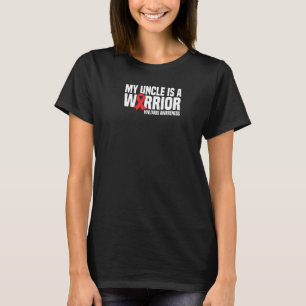 My Uncle Is A Warrior Hiv Aids Awareness T-Shirt