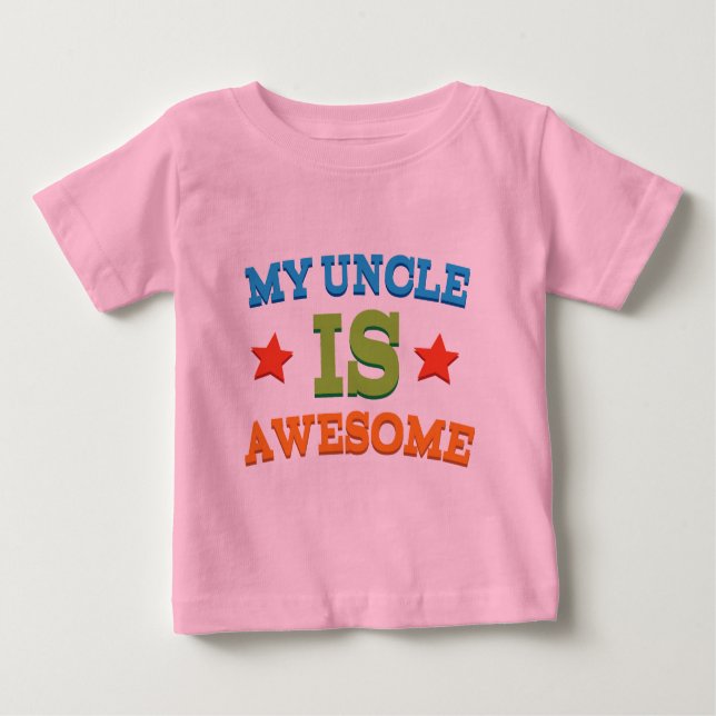 My Uncle is Awesome Baby T-Shirt (Front)