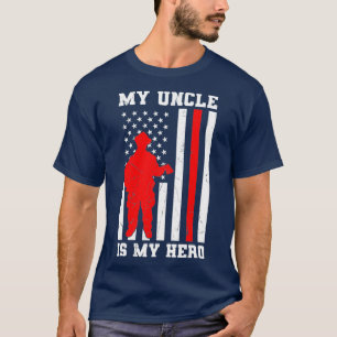 My Uncle is my Hero Firefighter Thin Red Line T-Shirt