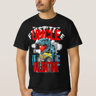 My Uncle Is My Valentine Dinosaur T-Shirt