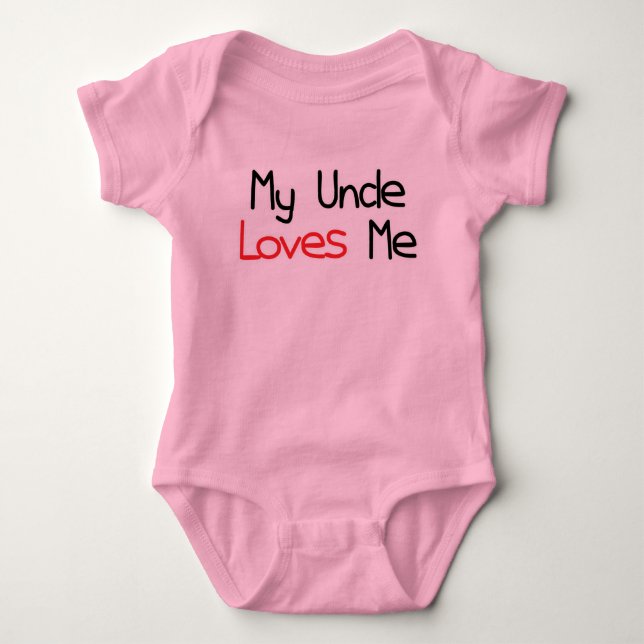 My Uncle Loves Me Baby Bodysuit (Front)