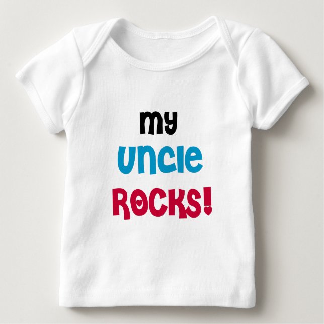 My Uncle Rocks Baby T-Shirt (Front)