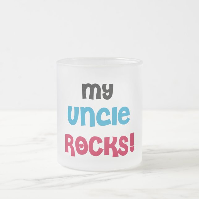 My Uncle Rocks T-shirts and Gifts Frosted Glass Coffee Mug (Center)
