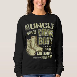 My Uncle Wears Combat Boots Dog Tags Proud Militar Sweatshirt