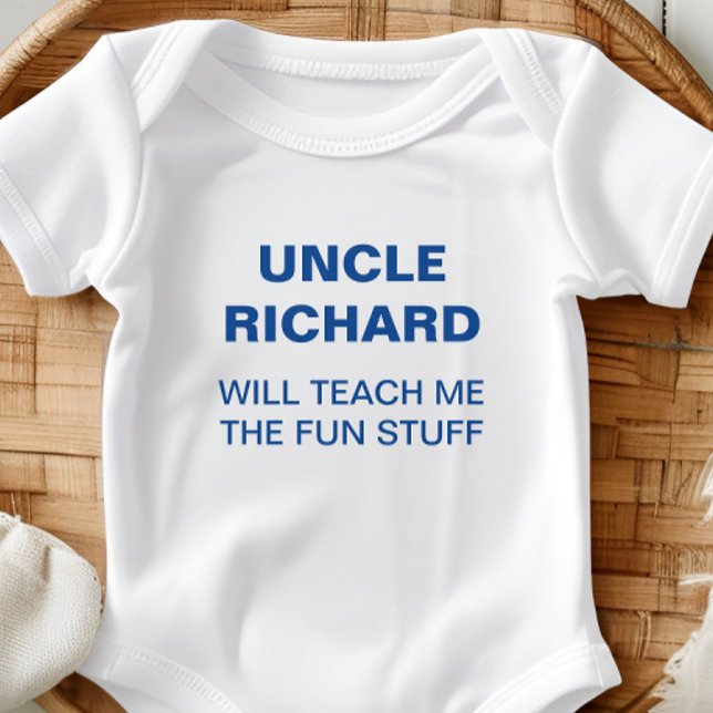My Uncle Will Teach Me the Fun Stuff  Baby Bodysuit (Creator Uploaded)