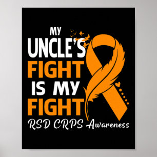 My Uncle's Fight Is My Fight Rsd Crps Awareness Fe Poster