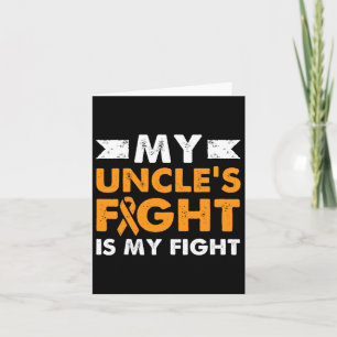 My Uncle's Fight Leukaemia Awareness Beat Cancer N Card