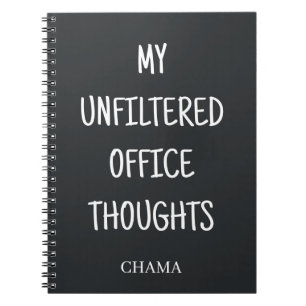 My Unfiltered Office Thoughts Funny Custom Name Notebook