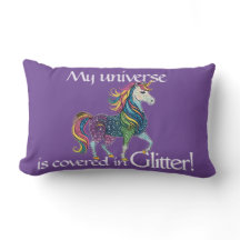My universe is covered in glitter unicorn