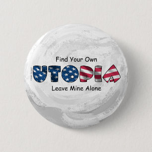 My Utopia 6 Cm Round Badge