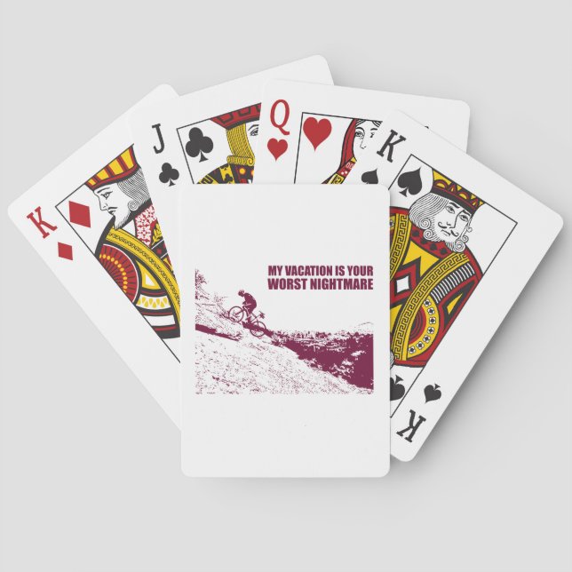 My Vacation Is Your Worst Nightmare Playing Cards (Back)