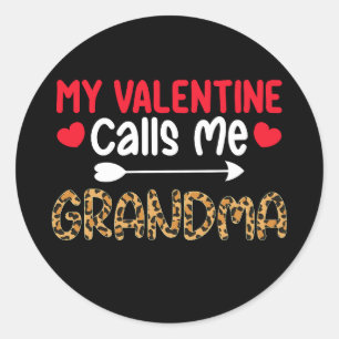 My Valentine Calls Me Grandma Leopard Buffalo Classic Round Sticker