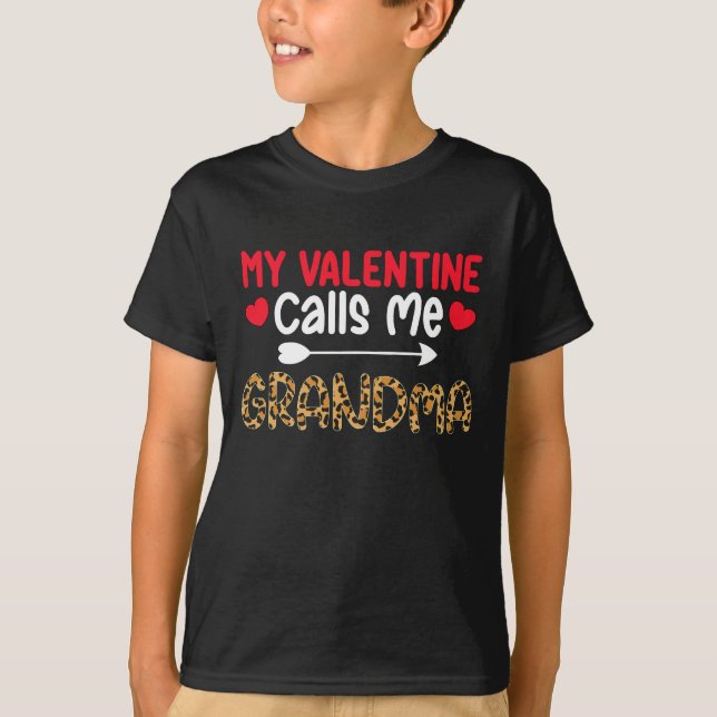 My Valentine Calls Me Grandma Leopard Buffalo T-Shirt (Front)