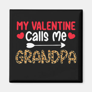 My Valentine Calls Me Grandpa Leopard Buffalo Magnet