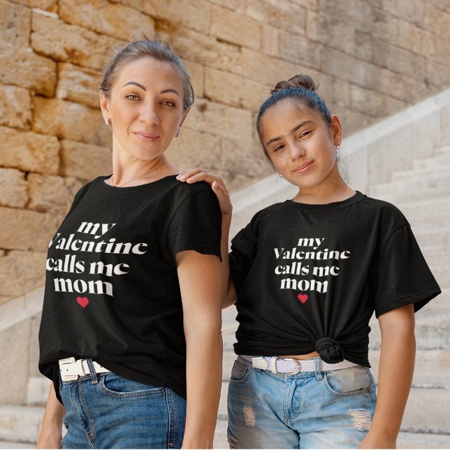 My Valentine Calls Me Mum! Valentinesday T-Shirt (Creator Uploaded)