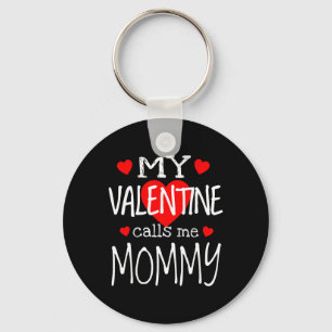 My Valentine Calls Me Mummy Key Ring